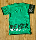 Never Give Up short sleeve t-shirt